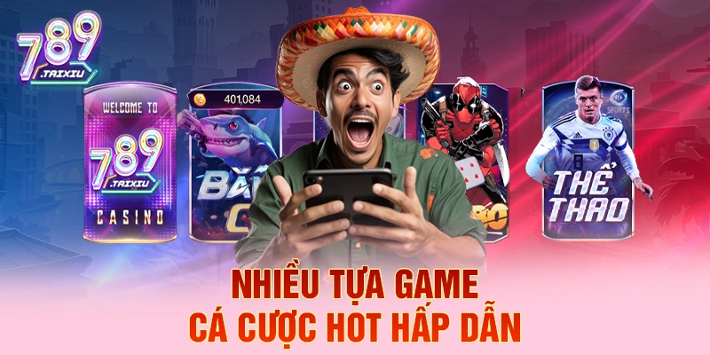Kho game cá cược hấp dẫn tại win99